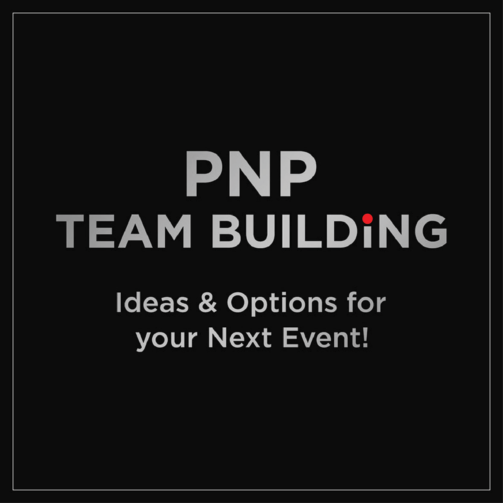 PNP Team Building